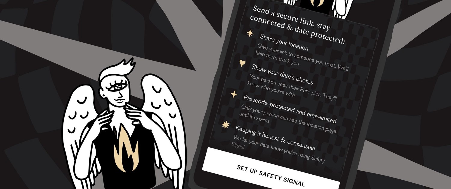 Your Dating Life, Your Rules: Safety & Privacy on Pure.1. 3